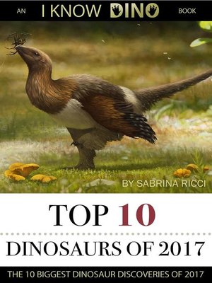cover image of Top 10 Dinosaurs of 2017